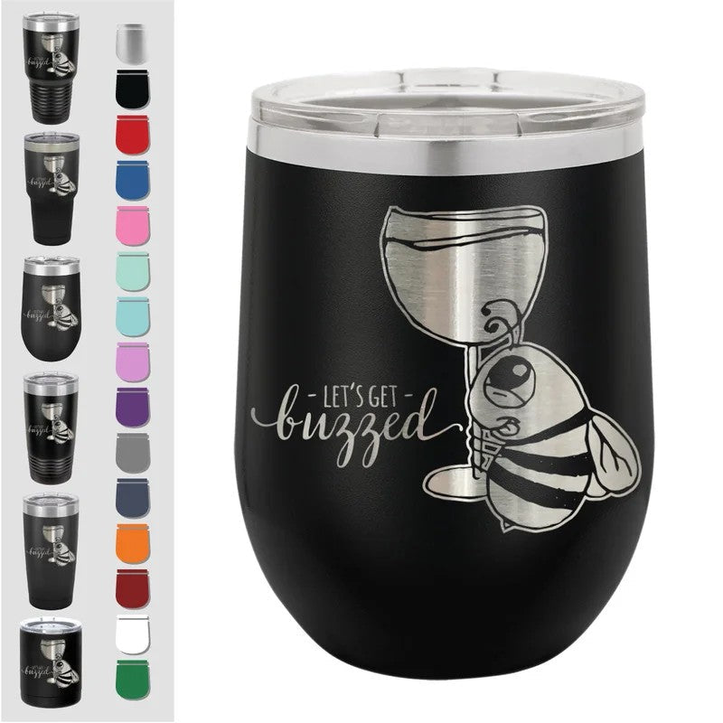Let’sGetBuzzedBeeInsulatedWine/Coffee/BeverageStainlessTumbler—BulkTumblers